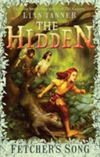 The Hidden Series 3 : Fetcher's Song (The Hidden Series)