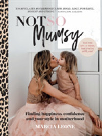 Not So Mumsy : Finding happiness, confidence and your style in motherhood
