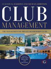 Club Management : The management of private membership clubs