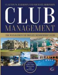 Club Management : The management of private membership clubs