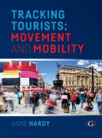 Tracking Tourists : Movement and Mobility