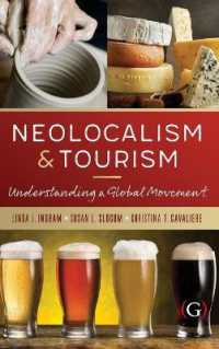 Neolocalism and Tourism : Understanding a Global Movement