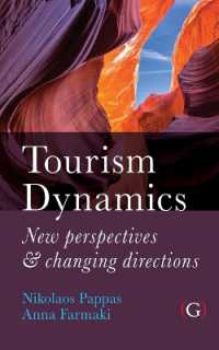 Tourism Dynamics : New perspectives and changing directions