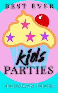 Best Ever Kids Parties (Celebration)