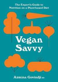 Vegan Savvy : The Expert's Guide to Nutrition on a Plant-Based Diet