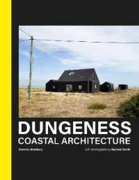 Dungeness : Coastal Architecture -- Hardback