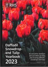 Daffodil, Snowdrop and Tulip Yearbook 2023