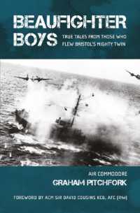 Beaufighter Boys : True Tales from those who flew Bristol's Mighty Twin