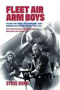 Fleet Air Arm Boys : Volume Two: Strike, Anti-Submarine, Early Warning and Support Aircraft since 1945 True Tales from Royal Navy Men and Women Air and Ground Crew