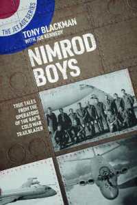 Nimrod Boys : True Tales from the Operators of the RAF's Cold War Trailblazer (The Jet Age Series)