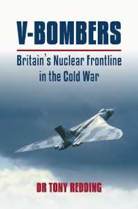 V-Bombers : Britain's Nuclear Frontline in the Cold War