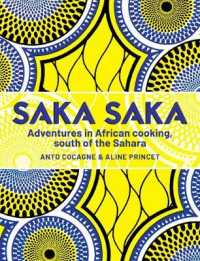 Saka Saka : Adventures in African cooking, south of the Sahara