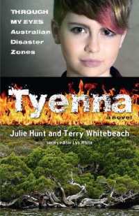 Tyenna: through My Eyes - Australian Disaster Zones (Through My Eyes - Australian Disaster Zones)