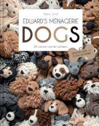 Edward's Menagerie: Dogs : 65 Canine Crochet Projects -- Paperback / softback