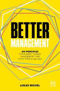 Better Management : Six principles for leaders to make management their competitive advantage