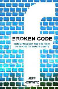 Broken Code : Inside Facebook and the fight to expose its toxic secrets