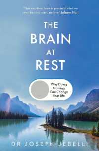 The Brain at Rest : Why doing nothing can change your life