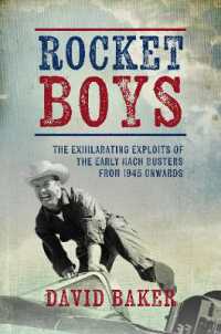 Rocket Boys : The Exhilarating Exploits of the Early Mach Busters from 1945 onwards