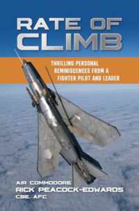 Rate of Climb : Thrilling Personal Reminiscences from a Fighter Pilot and Leader