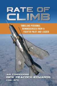 Rate of Climb : Thrilling Personal Reminiscences from a Fighter Pilot and Leader