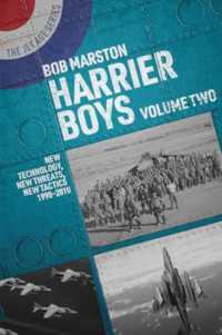 Harrier Boys : Volume Two: New Threats, New Technology, New Tactics, 1990-2010 (The Jet Age Series)