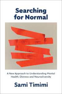 Searching for Normal : A New Approach to Understanding Mental Health, Distress and Neurodiversity