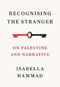 Recognising the Stranger : On Palestine and Narrative
