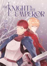 The Knight and Her Emperor, Volume 2 (The Knight and Her Emperor)