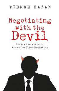 Negotiating with the Devil : Inside the World of Armed Conflict Mediation