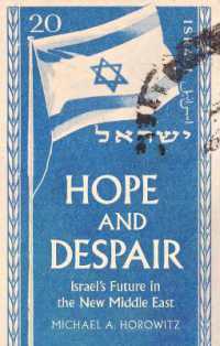Hope and Despair : Israel's Future in the New Middle East