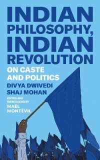 Indian Philosophy, Indian Revolution : On Caste and Politics