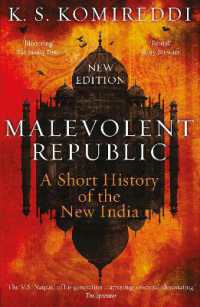 Malevolent Republic : A Short History of the New India