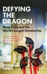 Defying the Dragon : Hong Kong and the World's Largest Dictatorship