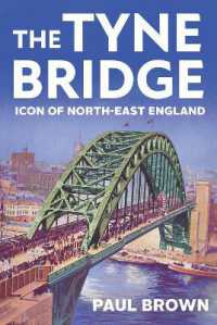 The Tyne Bridge : Icon of North-East England