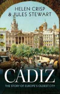 Cádiz : The Story of Europe's Oldest City