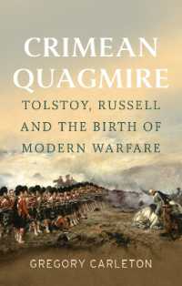 Crimean Quagmire : Tolstoy, Russell and the Birth of Modern Warfare