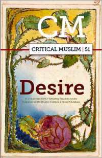 Critical Muslim 51 : Desire (Critical Muslim)