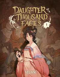 Daughter of a Thousand Faces (The Comic), Vol. 1 (Daughter of a Thousand Faces)
