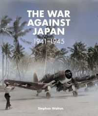 The War against Japan: 1941-1945