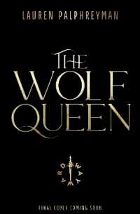 The Wolf Queen (The Wolf King)
