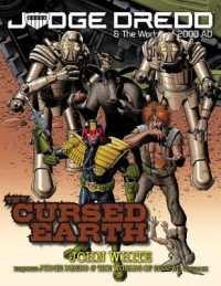 Judge Dredd: the Cursed Earth (Judge Dredd & the Worlds of 2000 Ad Roleplaying Game)