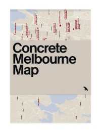 Concrete Melbourne Map : Guide Map to Melbourne's Concrete and Brutalist Architecture