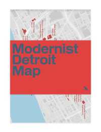 Modernist Detroit Map : Guide to modernist architecture in Detroit