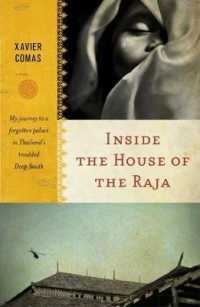 Inside the House of the Raja : My journey to a forgotten palace in Thailand's troubled Deep South