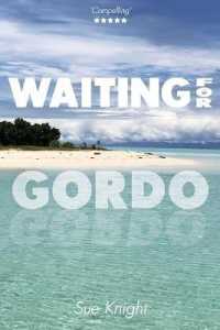 Waiting for Gordo