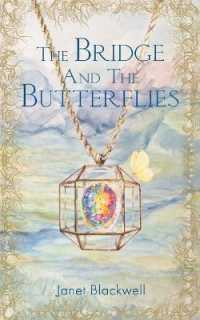 The Bridge and the Butterflies (The Filey Chronicles)