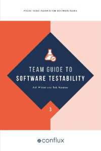 Team Guide to Software Testability : Pocket-sized insights for software teams (Team Guides for Software)