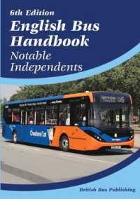 English Bus Handbook - Notable Independents : English Bus Handbook - Notable Independents (English bus handbook) （6TH）