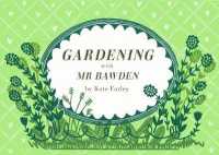 Gardening with Mr Bawden