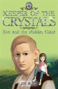 Keeper of the Crystals : Eve and the Hidden Giant (Keeper of the Crystals)